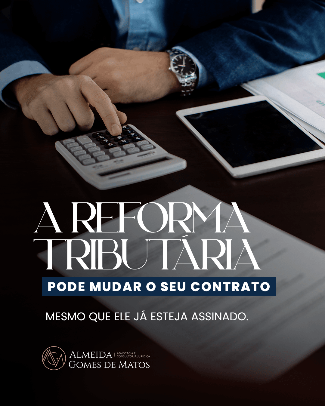 Contratos de longa duração e o impacto da Reforma Tributária